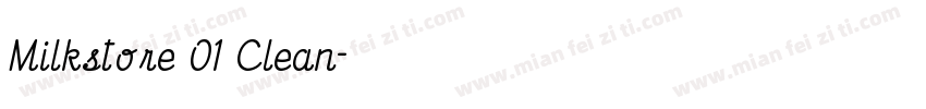 Milkstore 01 Clean字体转换